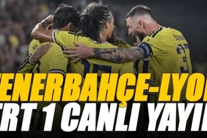 🚨 Fenerbahçe - Olympique Lyon maçı TRT 1 izle | TRT 1 frekans bilgileri! Trt 1 frekans bilgileri