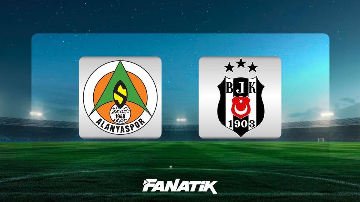 🚨 MUHTEMEL 11'LER| Alanyaspor - Beşiktaş maçı ne zaman, saat kaçta, hangi kanalda?
