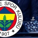 İşte Fenerbahçe'nin Şampiyonlar Ligi'ndeki muhtemel rakipleri! - Fanatik Gazetesi Fenerbahçe (FB) Haberleri Spor
