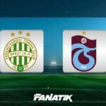 🚨MAÇ BAŞLADI | CANLI Yayın İzle: Ferencvaros - Trabzonspor maçı Canlı Anlatım - TRABZON maçı kaç kaç, Ferencvaros - TS maç kadrosu, skoru ve istatistikleri