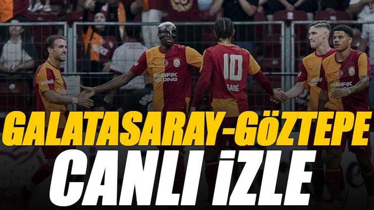 Galatasaray - Göztepe maçı canlı izle | GS GÖZTEPE maçı şifresiz (Süper Lig maçı canlı yayın)