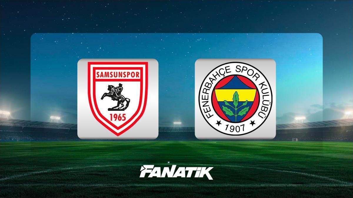 🚨MUHTEMEL 11'LER | Samsunspor - Fenerbahçe maçı ne zaman, saat kaçta, hangi kanalda? (Süper Lig 3. hafta)