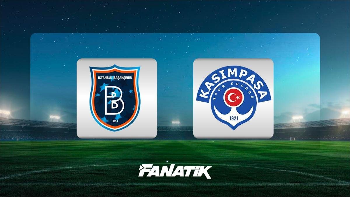 CANLI | Başakşehir - Kasımpaşa maçı (Süper Lig 3. hafta maçı) - Fanatik Gazetesi Futbol Haberleri - Spor