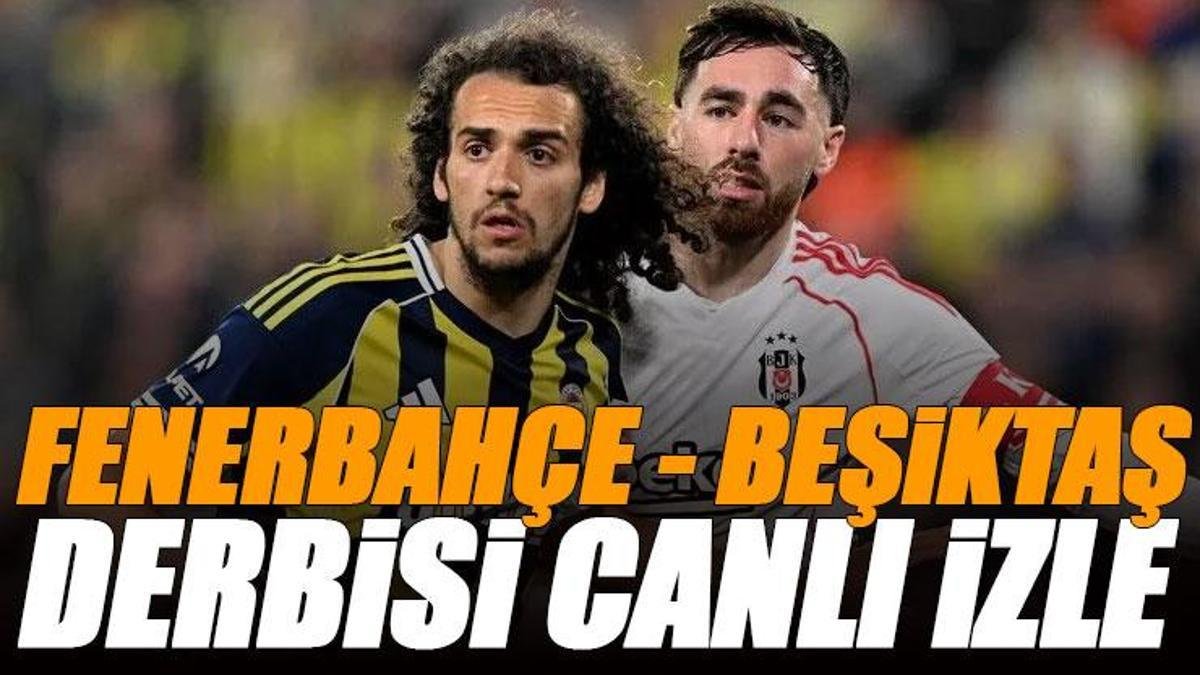 🚨 Fenerbahçe - Beşiktaş derbisi CANLI İZLE | FB BJK maçı şifresiz (Süper Lig maçı canlı yayın)