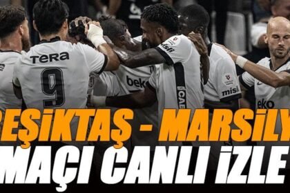 🚨 Beşiktaş - Marsilya maçı canlı izle | BJK MARSİLYA maçı şifresiz (Avrupa Lig maçı canlı yayın)
