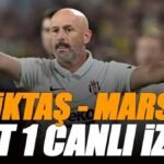 🚨 Beşiktaş - Marsilya maçı TRT 1 CANLI İZLE | En güncel TRT 1 frekans bilgileri