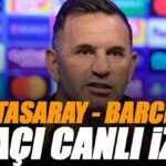 🚨 Galatasaray - Barcelona maçı CANLI İZLE | Şampiyonlar Ligi maçı şifresiz yayın (İnternetten donmadan izle)