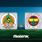🚨MUHTEMEL 11'LER | Fenerbahçe - Alanyaspor maçı ne zaman, saat kaçta hangi kanalda?