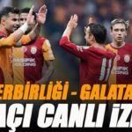 🚨 Gençlerbirliği - Galatasaray maçı canlı izle | G.BİRLİĞİ GS maçı şifresiz (Süper Lig maçı canlı yayın)