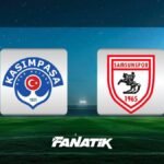 🚨 Kasımpaşa-Samsunspor maçını canlı izle